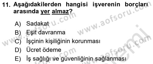 Bireysel İş Hukuku Dersi 2019 - 2020 Yılı (Vize) Ara Sınav Soruları 11. Soru