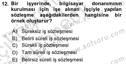 Bireysel İş Hukuku Dersi 2019 - 2020 Yılı (Vize) Ara Sınav Soruları 12. Soru