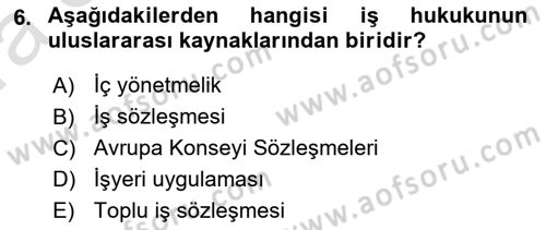 Bireysel İş Hukuku Dersi Ara Sınavı Deneme Sınav Soruları 6. Soru