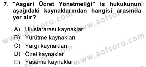 Bireysel İş Hukuku Dersi Ara Sınavı Deneme Sınav Soruları 7. Soru
