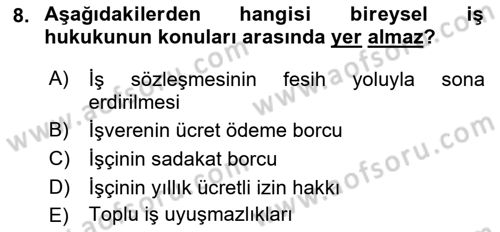 Bireysel İş Hukuku Dersi Ara Sınavı Deneme Sınav Soruları 8. Soru
