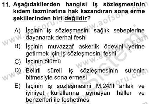 Bireysel İş Hukuku Dersi 2019 - 2020 Yılı (Final) Dönem Sonu Sınav Soruları 11. Soru