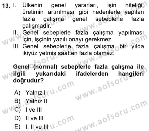 Bireysel İş Hukuku Dersi 2019 - 2020 Yılı (Final) Dönem Sonu Sınav Soruları 13. Soru