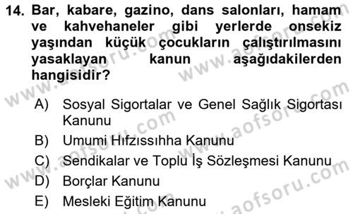 Bireysel İş Hukuku Dersi 2019 - 2020 Yılı (Final) Dönem Sonu Sınav Soruları 14. Soru