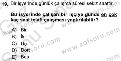 Bireysel İş Hukuku Dersi 2019 - 2020 Yılı (Final) Dönem Sonu Sınav Soruları 19. Soru