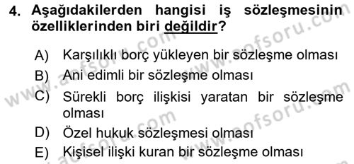 Bireysel İş Hukuku Dersi 2019 - 2020 Yılı (Final) Dönem Sonu Sınav Soruları 4. Soru