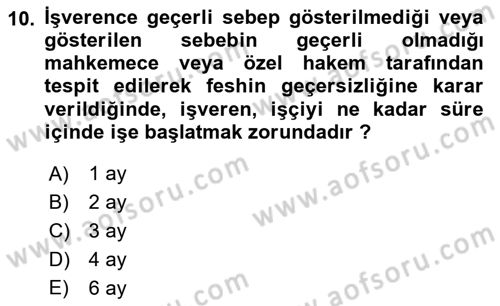 Bireysel İş Hukuku Dersi 2020 - 2021 Yılı Yaz Okulu Sınav Soruları 10. Soru