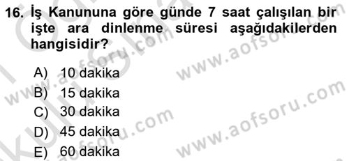 Bireysel İş Hukuku Dersi 2020 - 2021 Yılı Yaz Okulu Sınav Soruları 16. Soru