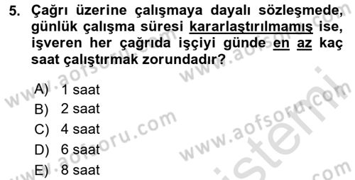 Bireysel İş Hukuku Dersi 2020 - 2021 Yılı Yaz Okulu Sınav Soruları 5. Soru