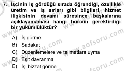 Bireysel İş Hukuku Dersi 2020 - 2021 Yılı Yaz Okulu Sınav Soruları 7. Soru