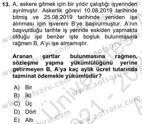 Bireysel İş Hukuku Dersi 2021 - 2022 Yılı (Vize) Ara Sınav Soruları 13. Soru