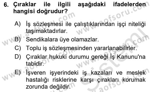Bireysel İş Hukuku Dersi 2021 - 2022 Yılı (Vize) Ara Sınav Soruları 6. Soru