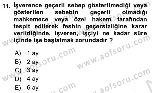 Bireysel İş Hukuku Dersi 2021 - 2022 Yılı (Final) Dönem Sonu Sınav Soruları 11. Soru