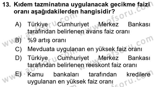 Bireysel İş Hukuku Dersi 2021 - 2022 Yılı (Final) Dönem Sonu Sınav Soruları 13. Soru
