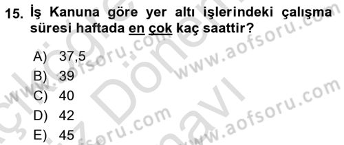 Bireysel İş Hukuku Dersi 2021 - 2022 Yılı (Final) Dönem Sonu Sınav Soruları 15. Soru