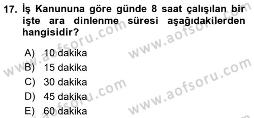 Bireysel İş Hukuku Dersi 2021 - 2022 Yılı (Final) Dönem Sonu Sınav Soruları 17. Soru