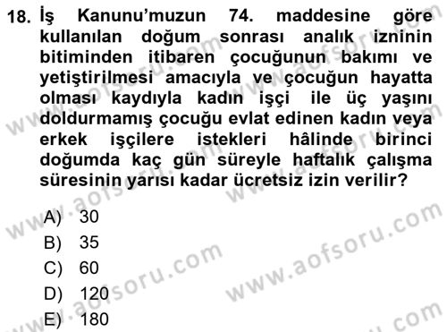 Bireysel İş Hukuku Dersi 2021 - 2022 Yılı (Final) Dönem Sonu Sınav Soruları 18. Soru