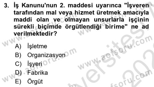 Bireysel İş Hukuku Dersi 2021 - 2022 Yılı (Final) Dönem Sonu Sınav Soruları 3. Soru