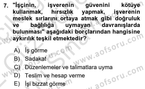 Bireysel İş Hukuku Dersi 2021 - 2022 Yılı (Final) Dönem Sonu Sınav Soruları 7. Soru