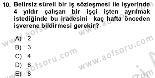 Bireysel İş Hukuku Dersi 2021 - 2022 Yılı Yaz Okulu Sınav Soruları 10. Soru