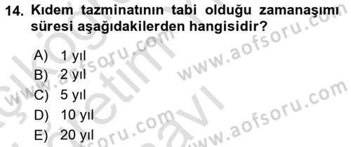 Bireysel İş Hukuku Dersi 2021 - 2022 Yılı Yaz Okulu Sınav Soruları 14. Soru