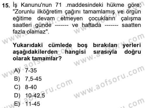 Bireysel İş Hukuku Dersi 2022 - 2023 Yılı (Vize) Ara Sınav Soruları 15. Soru