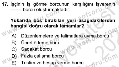 Bireysel İş Hukuku Dersi 2022 - 2023 Yılı (Vize) Ara Sınav Soruları 17. Soru