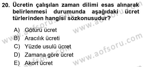 Bireysel İş Hukuku Dersi 2022 - 2023 Yılı (Vize) Ara Sınav Soruları 20. Soru