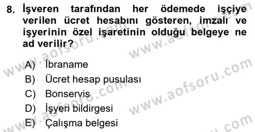 Bireysel İş Hukuku Dersi 2022 - 2023 Yılı (Final) Dönem Sonu Sınav Soruları 8. Soru
