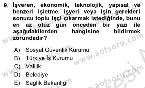 Bireysel İş Hukuku Dersi 2022 - 2023 Yılı (Final) Dönem Sonu Sınav Soruları 9. Soru