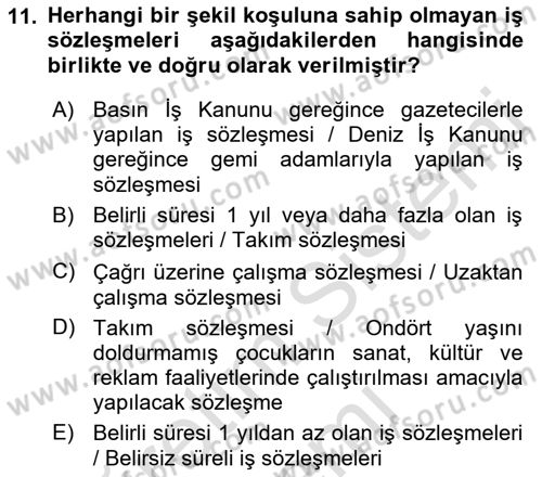 Bireysel İş Hukuku Dersi 2023 - 2024 Yılı (Vize) Ara Sınav Soruları 11. Soru