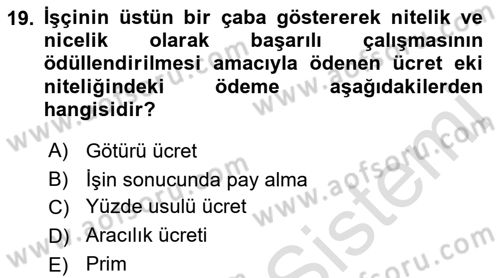 Bireysel İş Hukuku Dersi 2023 - 2024 Yılı (Vize) Ara Sınav Soruları 19. Soru