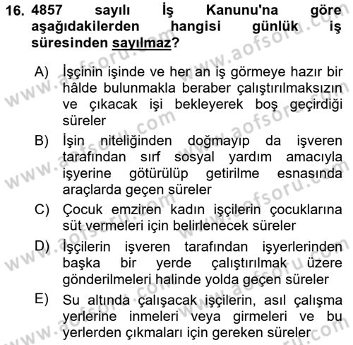 Bireysel İş Hukuku Dersi 2023 - 2024 Yılı (Final) Dönem Sonu Sınav Soruları 16. Soru