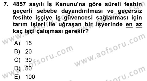 Bireysel İş Hukuku Dersi 2023 - 2024 Yılı (Final) Dönem Sonu Sınav Soruları 7. Soru