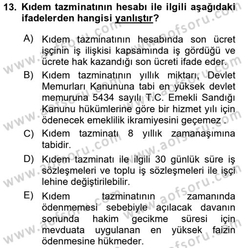 Bireysel İş Hukuku Dersi 2023 - 2024 Yılı Yaz Okulu Sınav Soruları 13. Soru