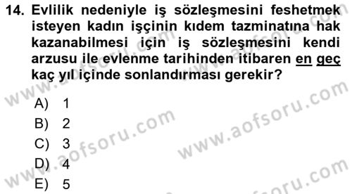 Bireysel İş Hukuku Dersi 2023 - 2024 Yılı Yaz Okulu Sınav Soruları 14. Soru