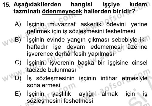 Bireysel İş Hukuku Dersi 2023 - 2024 Yılı Yaz Okulu Sınav Soruları 15. Soru