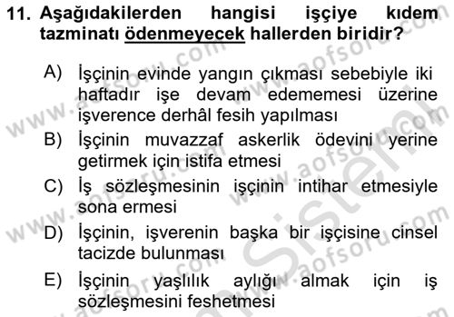 Bireysel İş Hukuku Dersi 2024 - 2025 Yılı (Final) Dönem Sonu Sınav Soruları 11. Soru