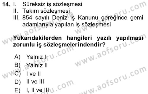 Bireysel İş Hukuku Dersi 2025 - 2026 Yılı (Vize) Ara Sınav Soruları 14. Soru