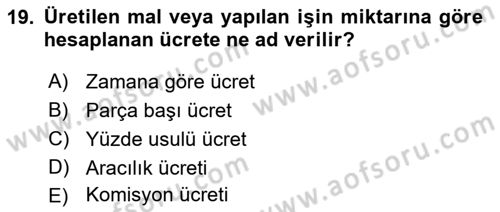 Bireysel İş Hukuku Dersi 2025 - 2026 Yılı (Vize) Ara Sınav Soruları 19. Soru