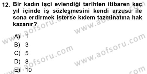 Bireysel İş Hukuku Dersi 2025 - 2026 Yılı (Final) Dönem Sonu Sınav Soruları 12. Soru