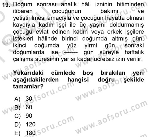 Bireysel İş Hukuku Dersi 2025 - 2026 Yılı (Final) Dönem Sonu Sınav Soruları 19. Soru