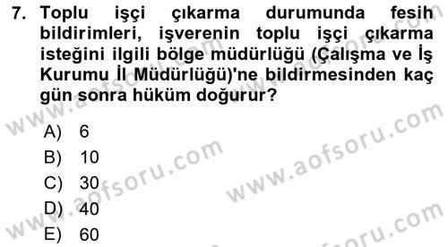 Bireysel İş Hukuku Dersi 2025 - 2026 Yılı (Final) Dönem Sonu Sınav Soruları 7. Soru