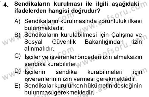 Toplu İş Hukuku Dersi 2012 - 2013 Yılı (Vize) Ara Sınav Soruları 4. Soru
