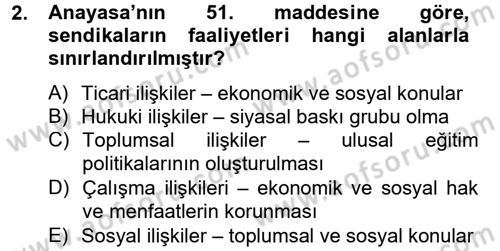 Toplu İş Hukuku Dersi 2012 - 2013 Yılı (Final) Dönem Sonu Sınav Soruları 2. Soru