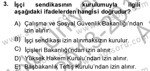 Toplu İş Hukuku Dersi 2013 - 2014 Yılı (Vize) Ara Sınav Soruları 3. Soru