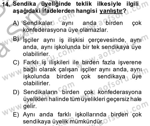 Toplu İş Hukuku Dersi 2014 - 2015 Yılı (Vize) Ara Sınav Soruları 14. Soru