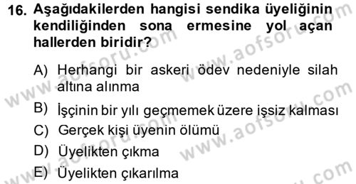 Toplu İş Hukuku Dersi 2014 - 2015 Yılı (Vize) Ara Sınav Soruları 16. Soru