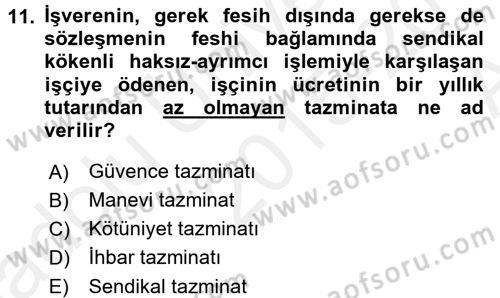 Toplu İş Hukuku Dersi 2015 - 2016 Yılı (Vize) Ara Sınav Soruları 11. Soru