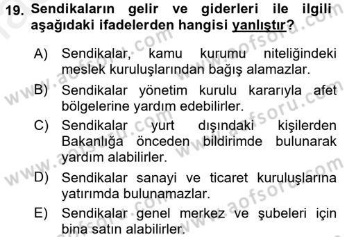 Toplu İş Hukuku Dersi 2015 - 2016 Yılı (Vize) Ara Sınav Soruları 19. Soru